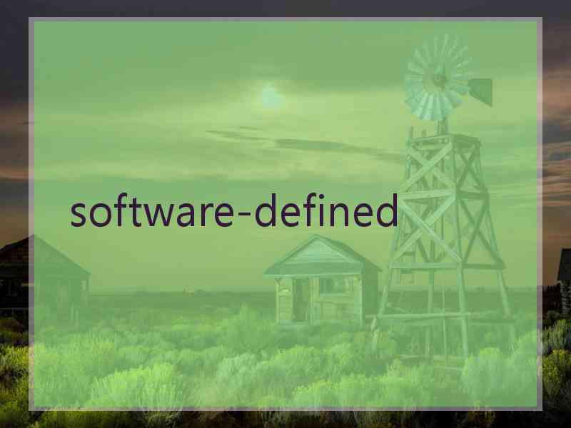  software-defined
