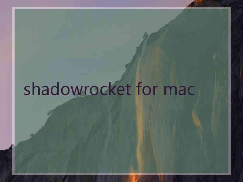 shadowrocket for mac